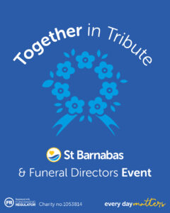 Together in Tribute - St Barnabas Funeral Directors Event